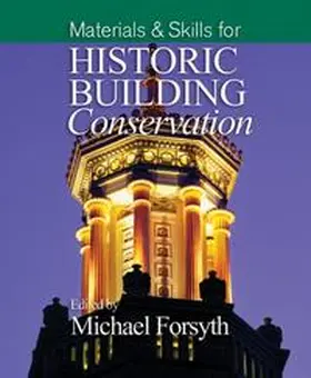 Forsyth |  Materials and Skills for Historic Building Conservation | eBook | Sack Fachmedien
