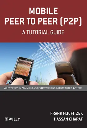 Fitzek / Charaf | Mobile Peer to Peer (P2p) | Buch | 978-0-470-69992-8 | sack.de