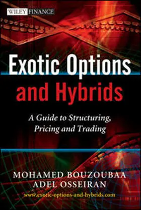 Bouzoubaa / Osseiran | Exotic Options and Hybrids | E-Book | www.sack.de