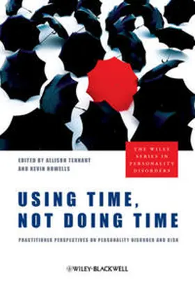 Tennant / Howells |  Using Time, Not Doing Time | eBook | Sack Fachmedien