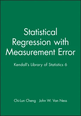 Cheng / Van Ness |  Statistical Regression with Measurement Error | Buch |  Sack Fachmedien