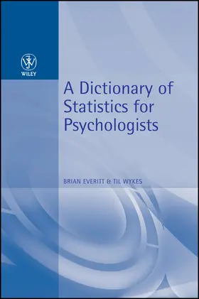 Everitt / Wykes |  A Dictionary of Statistics for Psychologists | Buch |  Sack Fachmedien