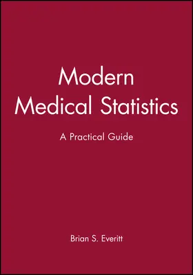 Everitt |  Modern Medical Statistics | Buch |  Sack Fachmedien
