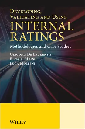 De Laurentis / Maino / Molteni |  Developing, Validating and Using Internal Ratings | Buch |  Sack Fachmedien