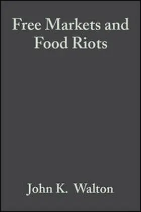Walton / Seddon |  Free Markets and Food Riots | eBook | Sack Fachmedien