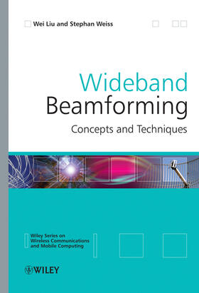 Liu / Weiss |  Wideband Beamforming | Buch |  Sack Fachmedien