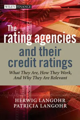 Langohr |  The Rating Agencies and Their Credit Ratings | eBook | Sack Fachmedien