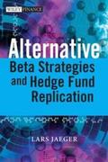 Jaeger / Pease |  Alternative Beta Strategies and Hedge Fund Replication | eBook | Sack Fachmedien