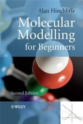 Hinchliffe |  Molecular Modelling for Beginners | eBook | Sack Fachmedien