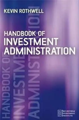 Rothwell |  Handbook of Investment Administration | eBook | Sack Fachmedien