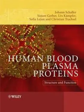 Schaller / Gerber / Kaempfer |  Human Blood Plasma Proteins | eBook | Sack Fachmedien