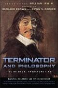 Irwin / Brown / Decker |  Terminator and Philosophy | eBook | Sack Fachmedien