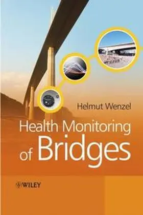 Wenzel |  Health Monitoring of Bridges | eBook | Sack Fachmedien