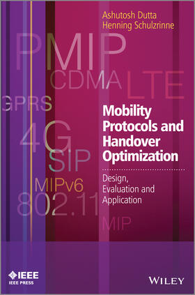 Dutta / Schulzrinne |  Mobility Protocols and Handover Optimization | Buch |  Sack Fachmedien
