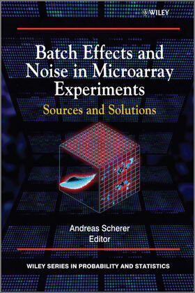 Scherer |  Batch Effects and Noise in Microarray Experiments | Buch |  Sack Fachmedien