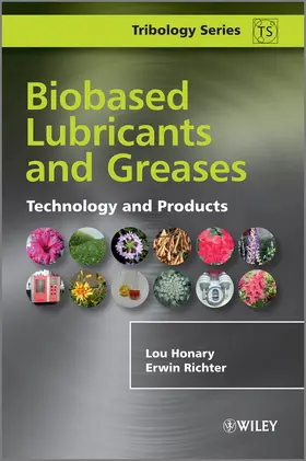Honary / Richter / Johnston |  Biobased Lubricants and Greases | Buch |  Sack Fachmedien