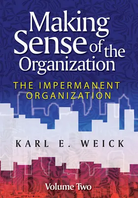 Weick |  Making Sense of the Organization, Volume 2 | Buch |  Sack Fachmedien