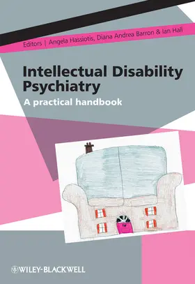 Hassiotis / Barron / Hall |  Intellectual Disability Psychiatry | Buch |  Sack Fachmedien
