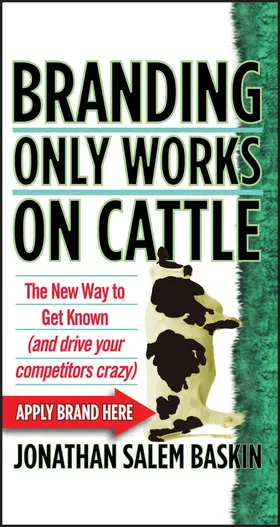 Baskin |  Branding Only Works on Cattle | Buch |  Sack Fachmedien