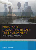 Plant / Voulvoulis / Ragnarsdottir |  Pollutants, Human Health and the Environment | Buch |  Sack Fachmedien