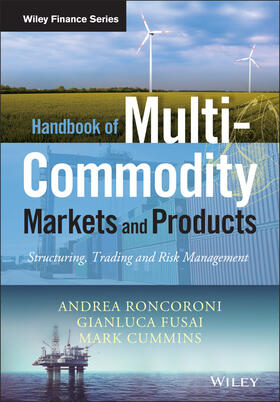 Roncoroni / Fusai / Cummins |  Handbook of Multi-Commodity Markets and Products | Buch |  Sack Fachmedien