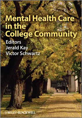 Kay / Schwartz |  Mental Health Care in the College Community | Buch |  Sack Fachmedien