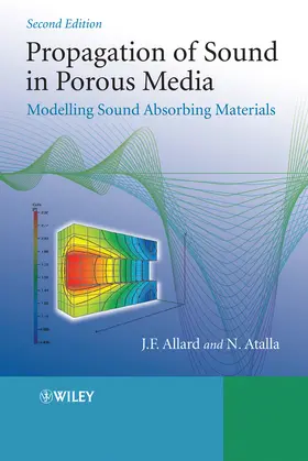 Allard / Atalla |  Propagation of Sound in Porous Media | Buch |  Sack Fachmedien