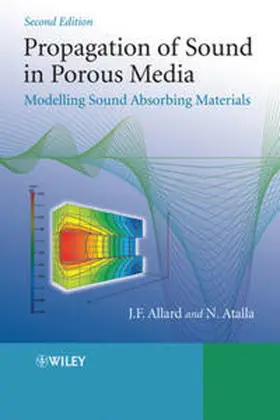 Allard / Atalla |  Propagation of Sound in Porous Media | eBook | Sack Fachmedien