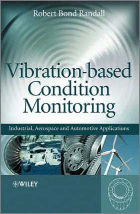 Randall | Vibration-based Condition Monitoring | Buch | 978-0-470-74785-8 | www.sack.de