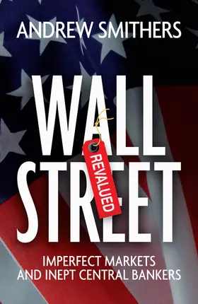 Smithers |  Wall Street Revalued | Buch |  Sack Fachmedien