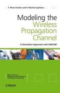 Perez Fontan / Mariño Espiñeira |  Modelling the Wireless Propagation Channel | eBook | Sack Fachmedien