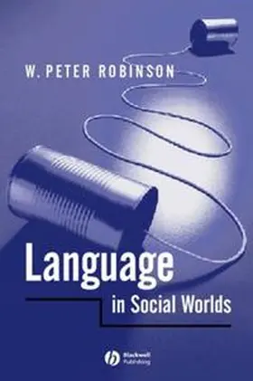 Robinson |  Language in Social Worlds | eBook | Sack Fachmedien