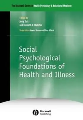 Suls / Wallston |  Social Psychological Foundations of Health and Illness | eBook | Sack Fachmedien