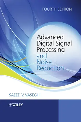 Vaseghi |  Advanced Digital Signal Processing and Noise Reduction | Buch |  Sack Fachmedien