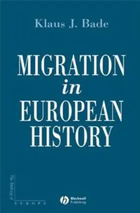 Bade |  Migration in European History | eBook | Sack Fachmedien