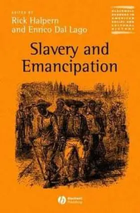 Halpern / Dal Lago |  Slavery and Emancipation | eBook | Sack Fachmedien
