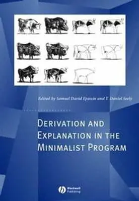 Epstein / Seely |  Derivation and Explanation in the Minimalist Program | eBook | Sack Fachmedien