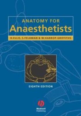 Ellis / Feldman / Harrop-Griffiths | Anatomy for Anaesthetists | E-Book | sack.de