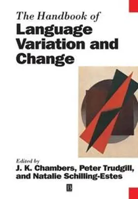 Chambers / Trudgill / Schilling |  The Handbook of Language Variation and Change | eBook | Sack Fachmedien