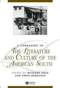 Gray / Robinson |  A Companion to the Literature and Culture of the American South | eBook | Sack Fachmedien