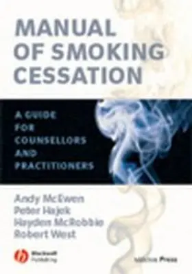 McEwen / Hajek / McRobbie |  Manual of Smoking Cessation | eBook | Sack Fachmedien