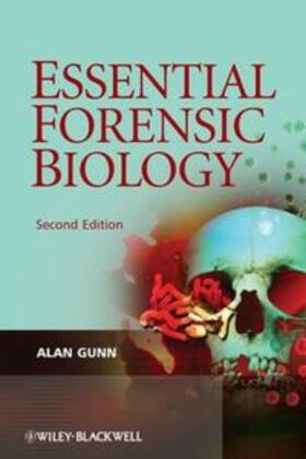 Gunn | Essential Forensic Biology 2e | Buch | 978-0-470-75803-8 | sack.de