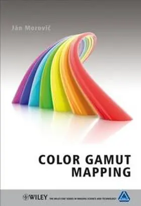 Morovic |  Color Gamut Mapping | eBook | Sack Fachmedien