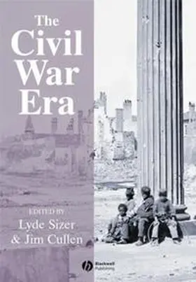 Cullen-Sizer / Cullen |  The Civil War Era | eBook | Sack Fachmedien