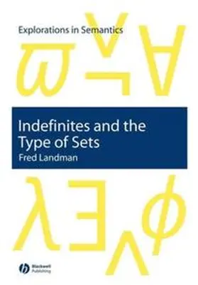 Landman |  Indefinites and the Type of Sets | eBook | Sack Fachmedien
