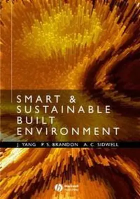 Yang / Brandon / Sidwell |  Smart and Sustainable Built Environments | eBook | Sack Fachmedien