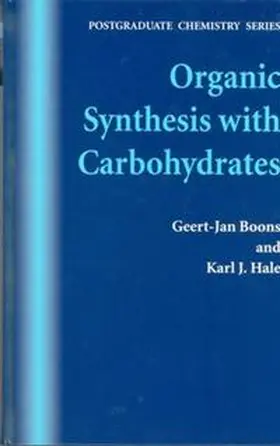 Boons / Hale |  Organic Synthesis with Carbohydrates | eBook | Sack Fachmedien