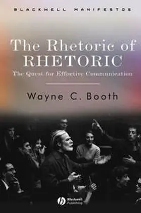 Booth |  The Rhetoric of RHETORIC | eBook | Sack Fachmedien