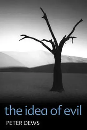 Dews |  The Idea of Evil | eBook | Sack Fachmedien