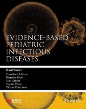 Isaacs | Evidence-Based Pediatric Infectious Diseases | E-Book | sack.de
